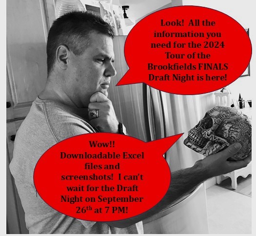 Documents and Info for the 2024 Tour of the Brookfields Draft Night on September 26th at 7&nbsp;PM